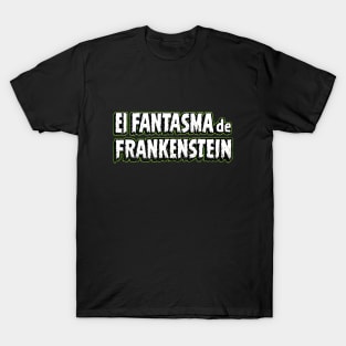 El fantasma de Frankenstein (1942) T-Shirt